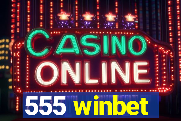 555 winbet